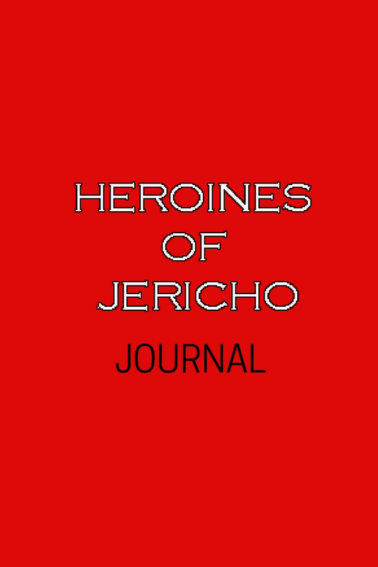 Heroines of Jericho Journal